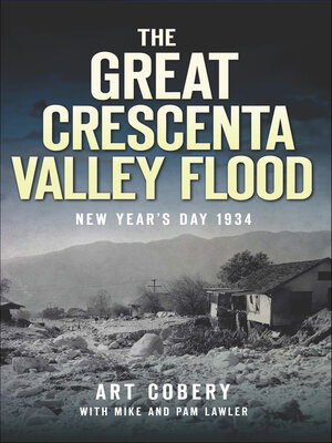 The Great Crescenta Valley Flood - ebook